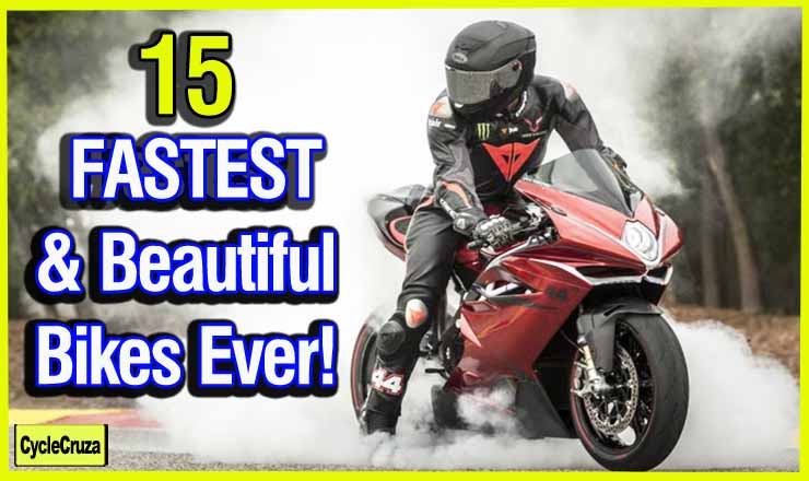 Top 15 Fastest Most Beautiful Motorcycles of All Time