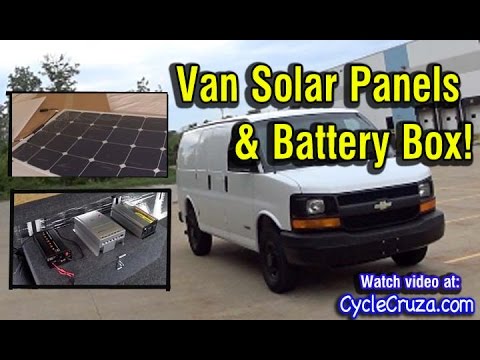 Van Build - Battery Box Build and Solar Panel Un-Boxing and Rear View ...