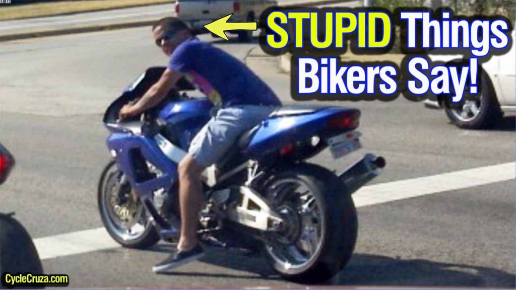 stupid motorcycle riders